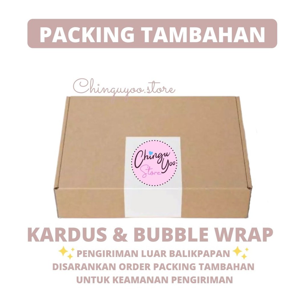 

Bubble wrap & Kardus Packing Tambahan