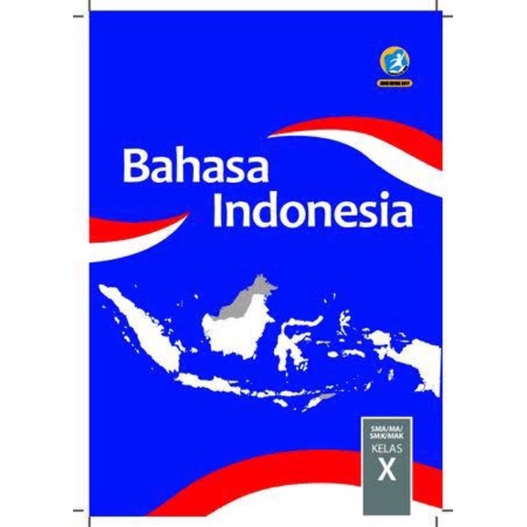 

Buku Bahasa Indonesia Kelas X - Revisi 2017 [Preloved]