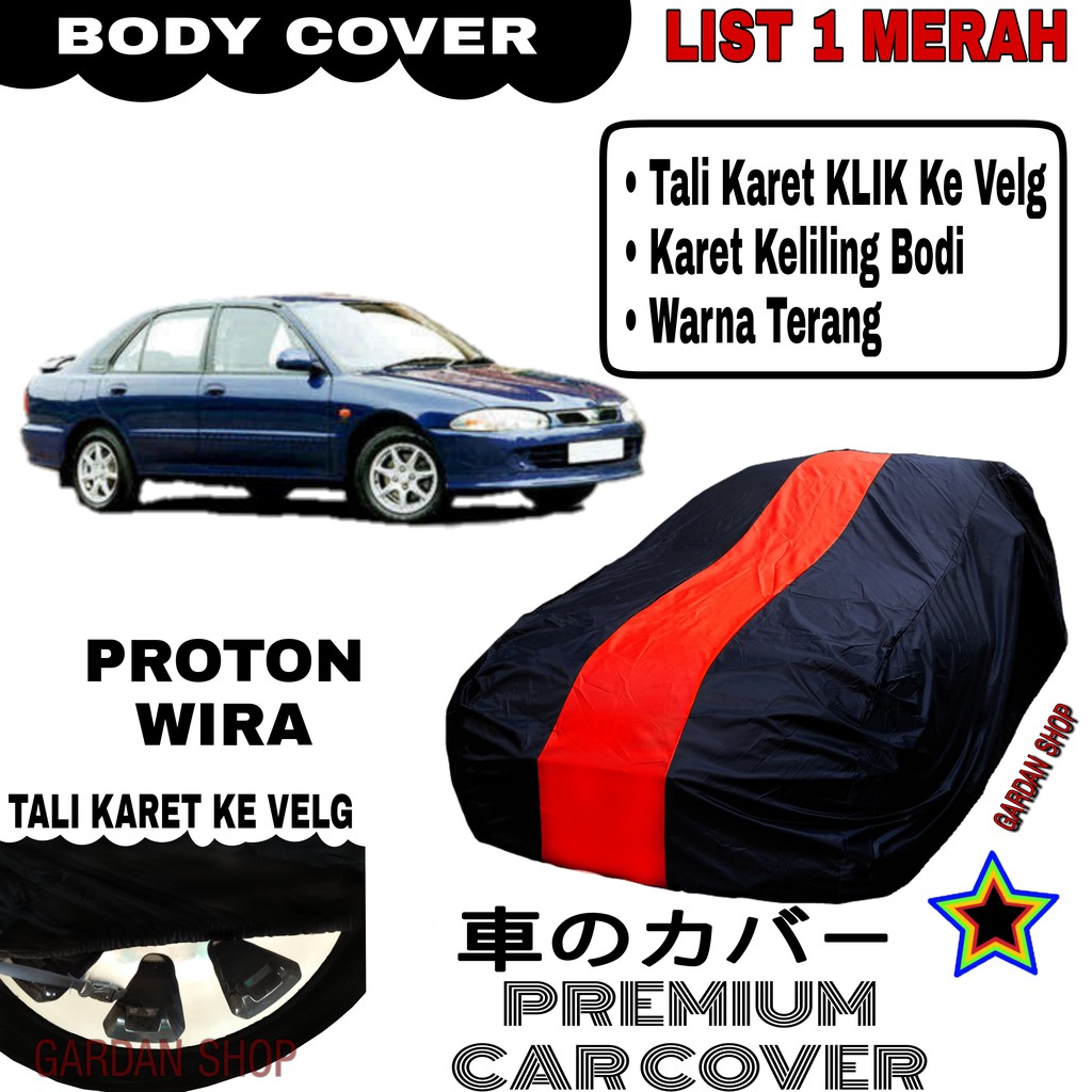 Body Cover PROTON WIRA List Single  MERAH Sarung Mobil Penutup Proton Wira PREMIUM