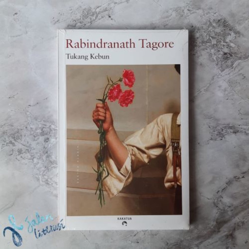 Tukang Kebun - Rabindranath Tagore - Puisi