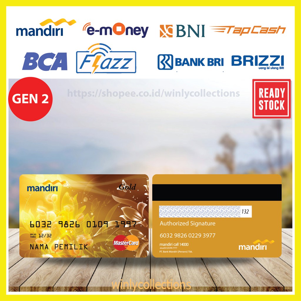 EMONEY E TOLL CREDIT CARD PLATINUM E MONEY MANDIRI FLAZZ BCA GEN 2 BNI TAPCASH BRIZZI BRI 2 SISI