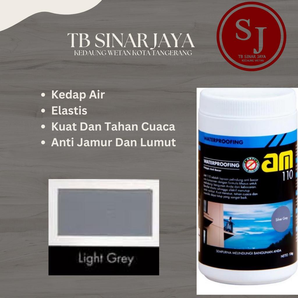 AM 110 WATERPROOFING CAT PELAPIS ANTI BOCOR / KEDAP 1KG -  LIGHT GREY