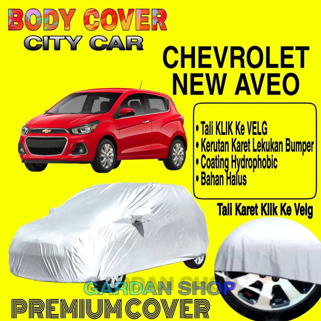 Sarung Mobil CHEVROLET NEW AVEO Polos Body Cover Penutup Mobil New Aveo PREMIUM