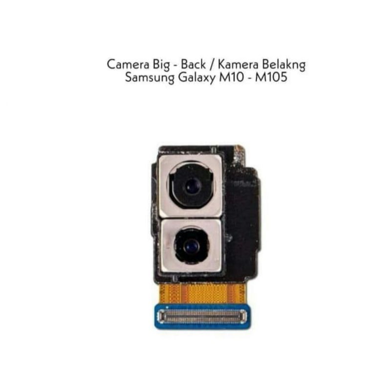 Kamera Camera Belakang Big Samsung Galaxy A10 A105 / M10 M105 Original