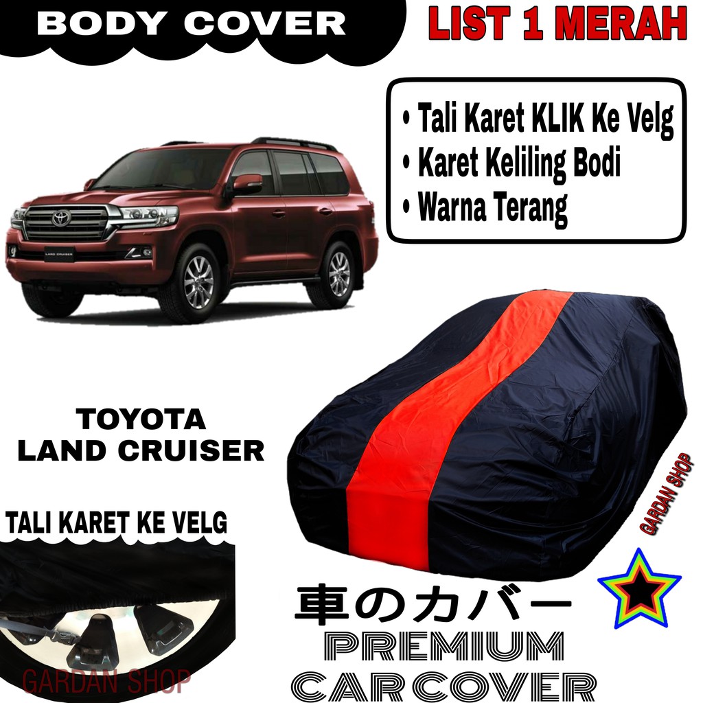Body Cover TOYOTA LAND CRUISER List Single MERAH Sarung Mobil Penutup Cruiser PREMIUM