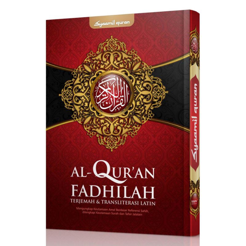 Al Quran Fadhillah Terjemah & Transliterasi latin A4 HC (21,4×30,3cm) Syaamil Quran