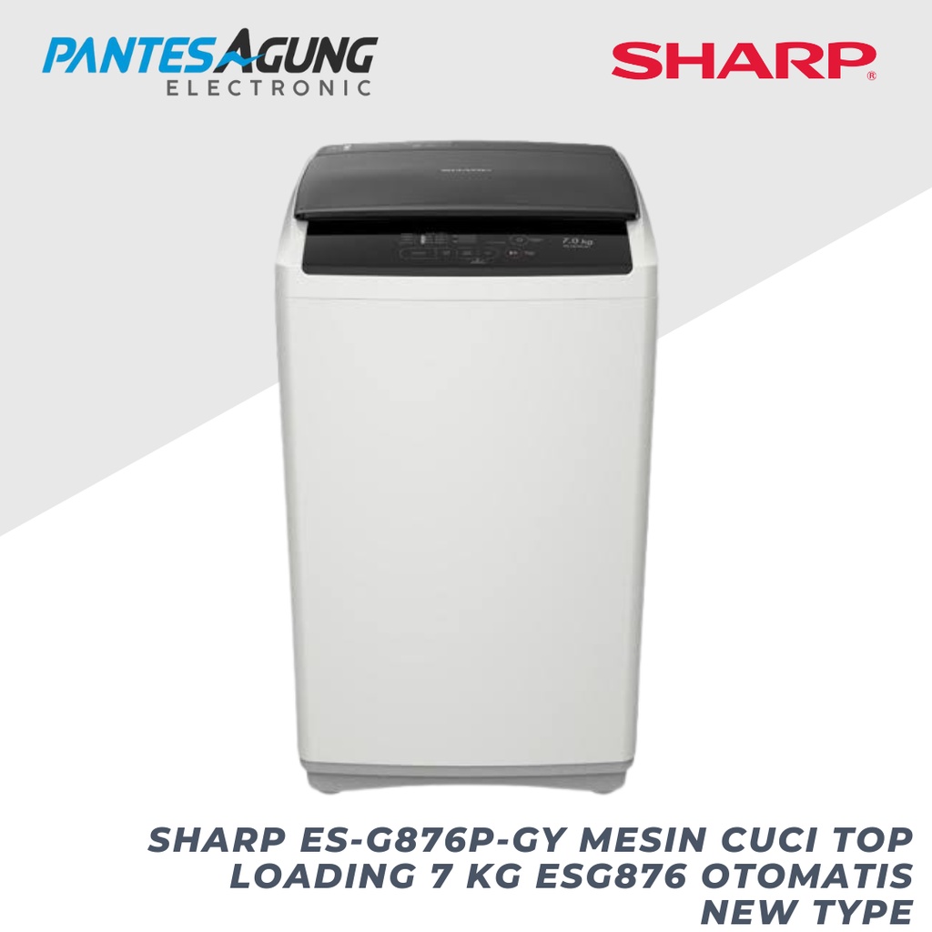 Sharp ES-G876P-GY Mesin Cuci Top Loading 7 Kg ESG876 Otomatis New Type