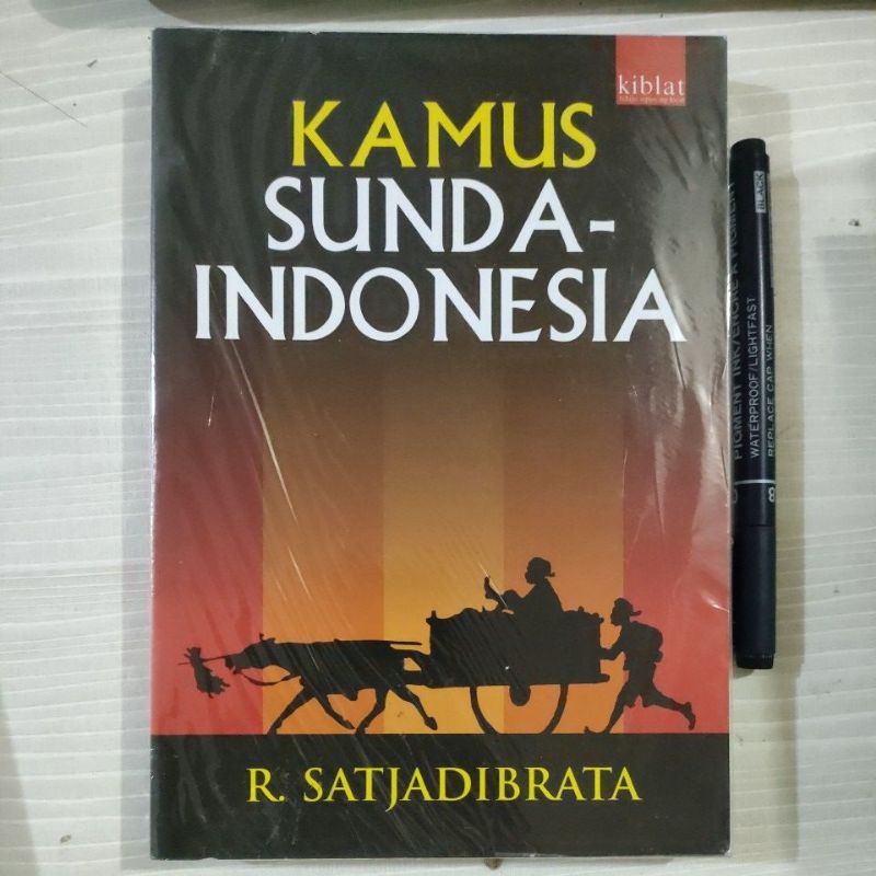 Kamus Basa Sunda - Kamus Sunda Indonesia - R. Satjadibrata - ORIGINAL