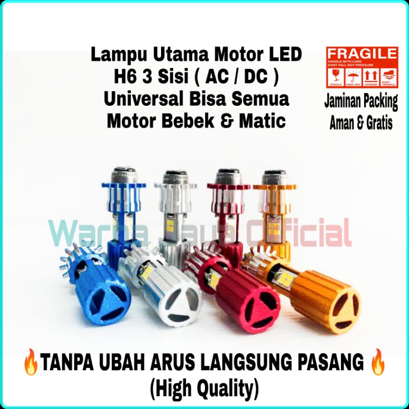 LAMPU UTAMA MOTOR LED H6 3 sisi AC DC Universal Aksesoris Variasi Motor Bebek Matic Beat Pop Streat 