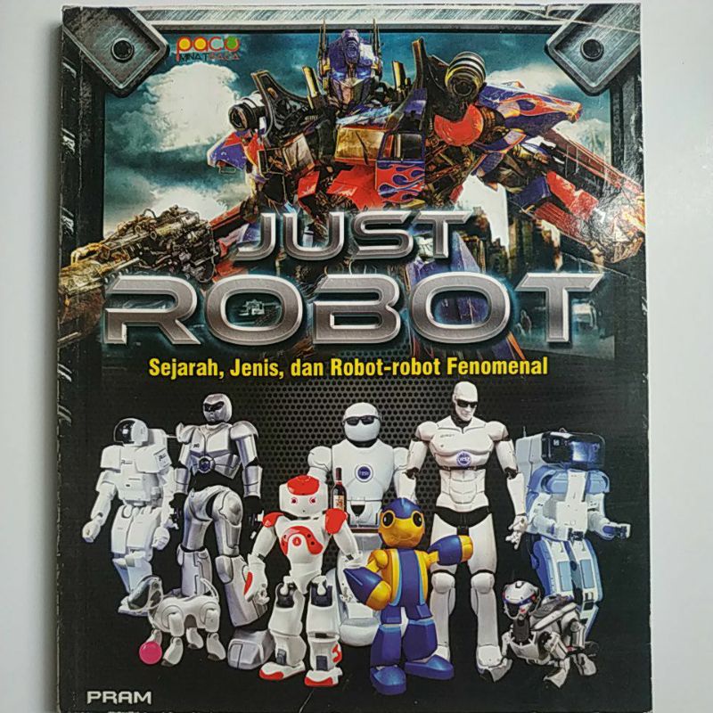 Jual Buku Pengetahuan " JUST ROBOT " Sejarah, Jenis, Dan Robot - Robot ...