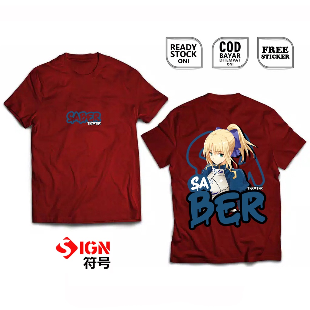 KAOS SABER ARTORIA PENDRAGON TYPE MOON WAIFU ANIME MANGA FATE ZERO NECO ARC ASTOLFO GILGAMESH SHIROU EMIYA KIRITSUGU MANAKA SAJYOU BAJU JEPANG JAPAN CULTURE COSPLAY WIBU OTAKU - SIGN CLOTH