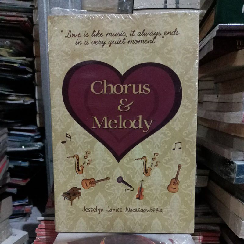 OBRAL BUKU NOVEL / BUKU FIKSI / NOVEL REMAJA / NOVEL ROMANSA #6C/D #14B-Chorus & Melody