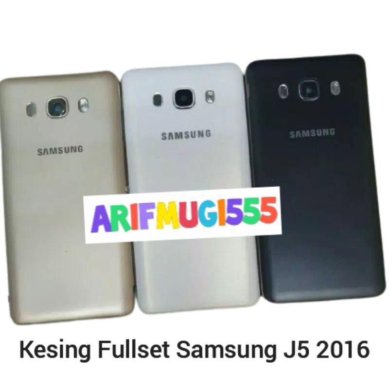 CASING KESING HOUSING FULLSET BAZZEL BEZEL FRAME BACKDOOR SAMSUNG GALAXY J5 J510 2016 ORIGINAL