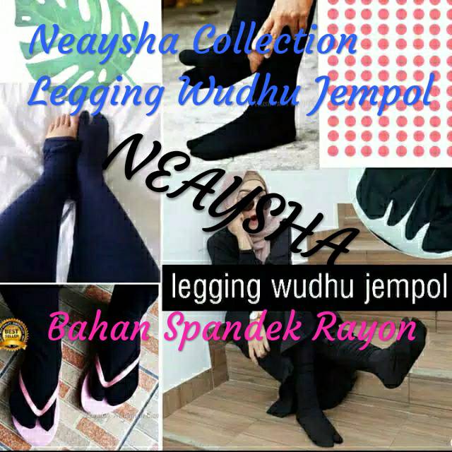 Legging Wudhu Jempol terbaru dari Neaysha Collection bahan Spandek rayon super utamakan kwalitas..