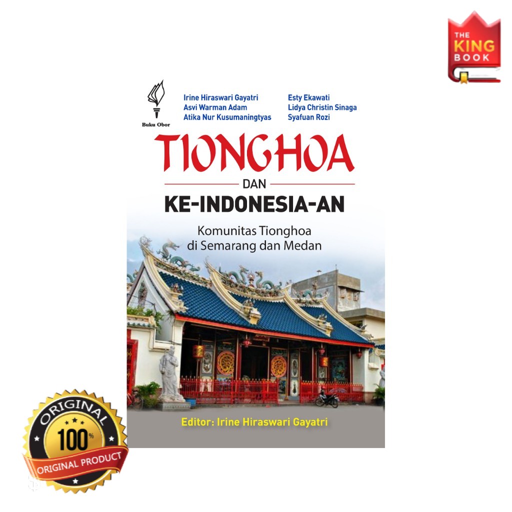 Tionghoa dan Ke-Indonesia-an: Komunitas Tionghoa di Semarang dan Medan