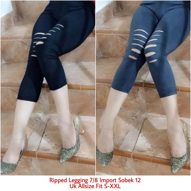 Celana Legging 7/8 Wanita Import Premium Motif Sobek Kekinian  / Legging Sobek Wanita