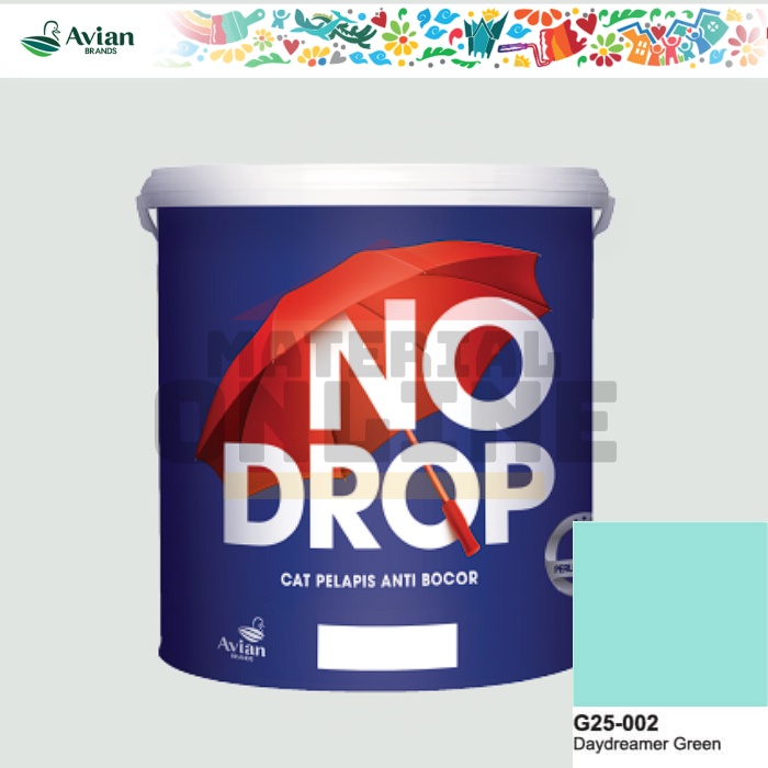 NO DROP TINTING Daydreamer G25-002 Green Galon Kemasan 5 kg, Isi 4kg Cat Pelapis Anti Bocor Luar Dal