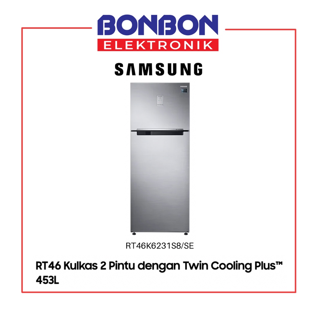 Samsung Kulkas 2 Pintu RT46K6231S8 Twin Cooling Plus 453L RT46