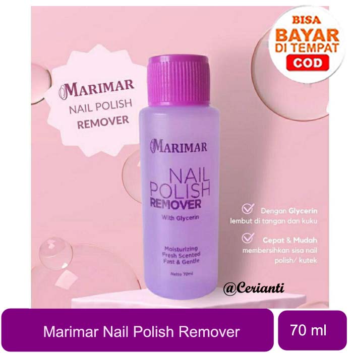 MARIMAR Nail Polish Remover - Pembersih Kutek - Pembersih Cat Kuku - 70ML_Cerianti