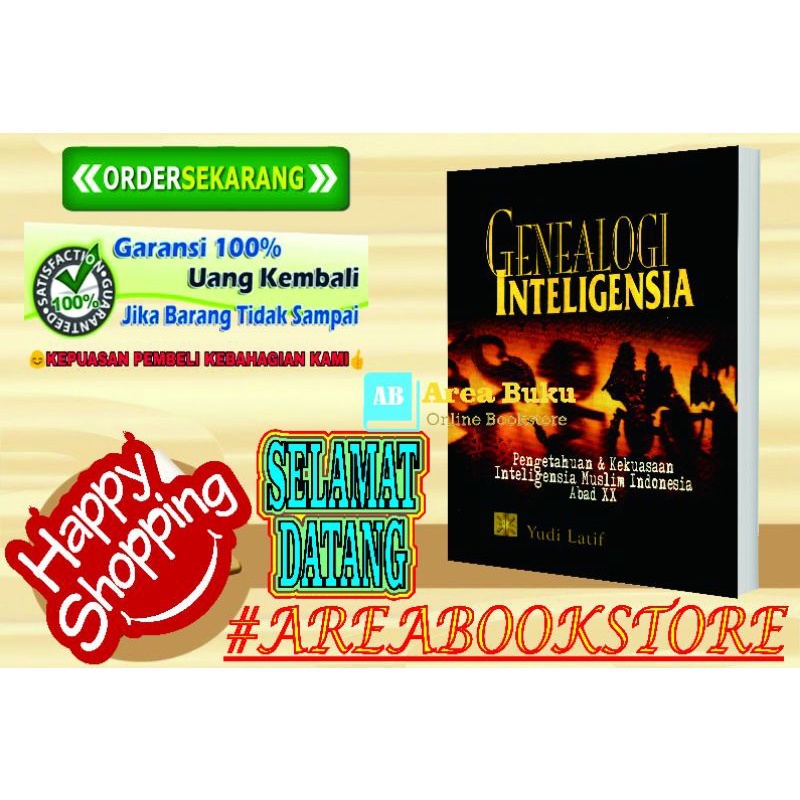 Genealogi Inteligensia Pengetahuan dan Kekuasaan Inteligensia Muslim Indonesia abad XX