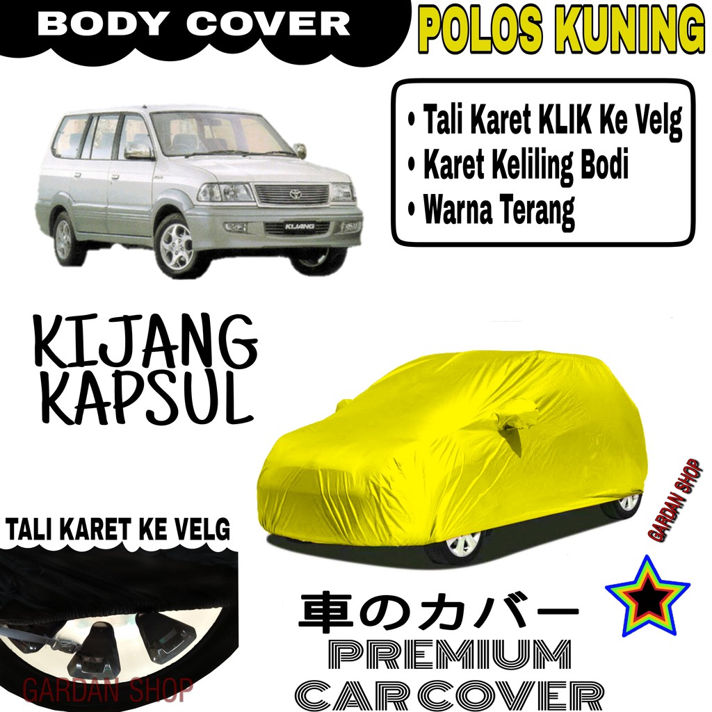 Sarung Mobil KIJANG KAPSUL Polos KUNING Body Cover Penutup Body Kijang PREMIUM Kuning