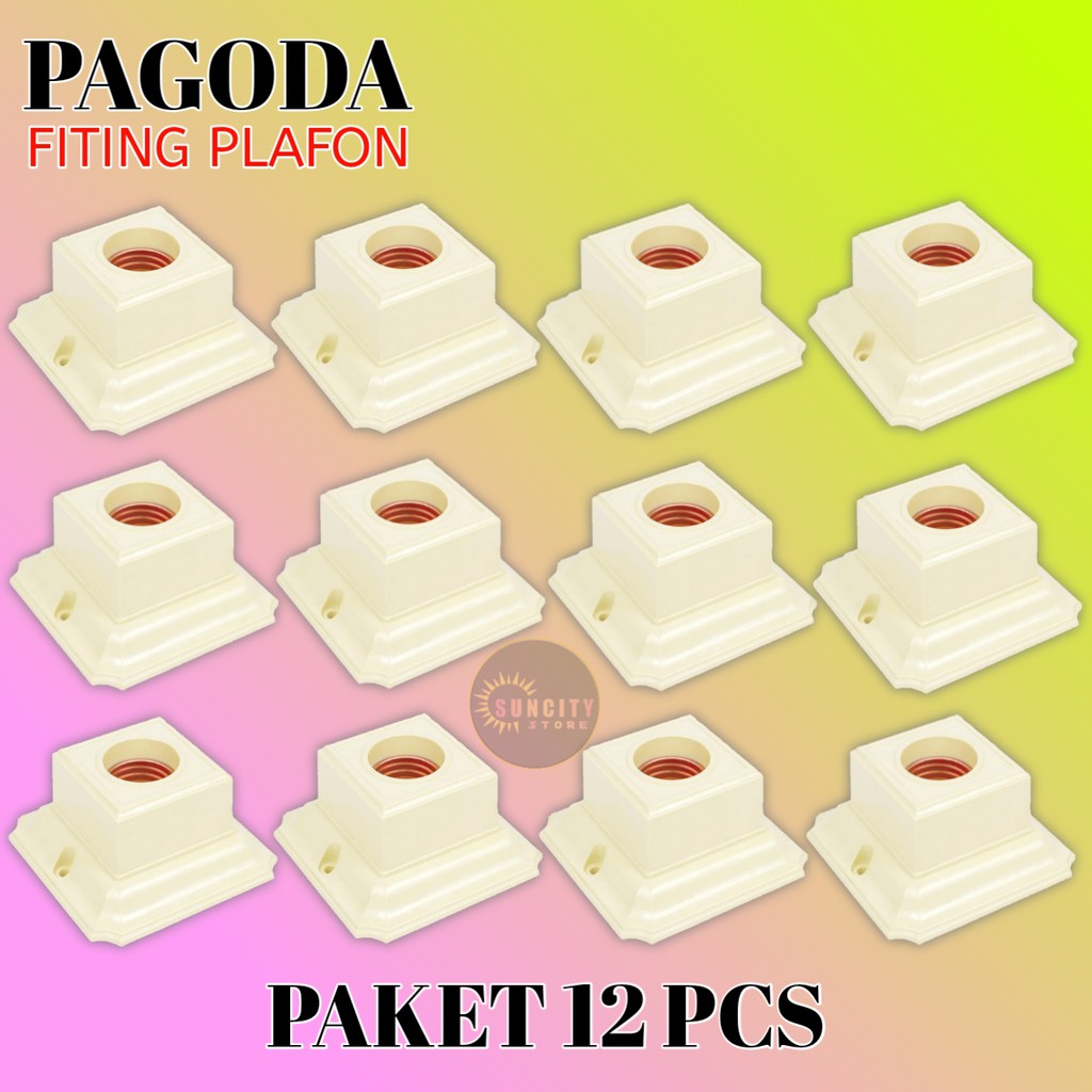 Paket 12 Pcs Pagoda Fiting Lampu Plafon