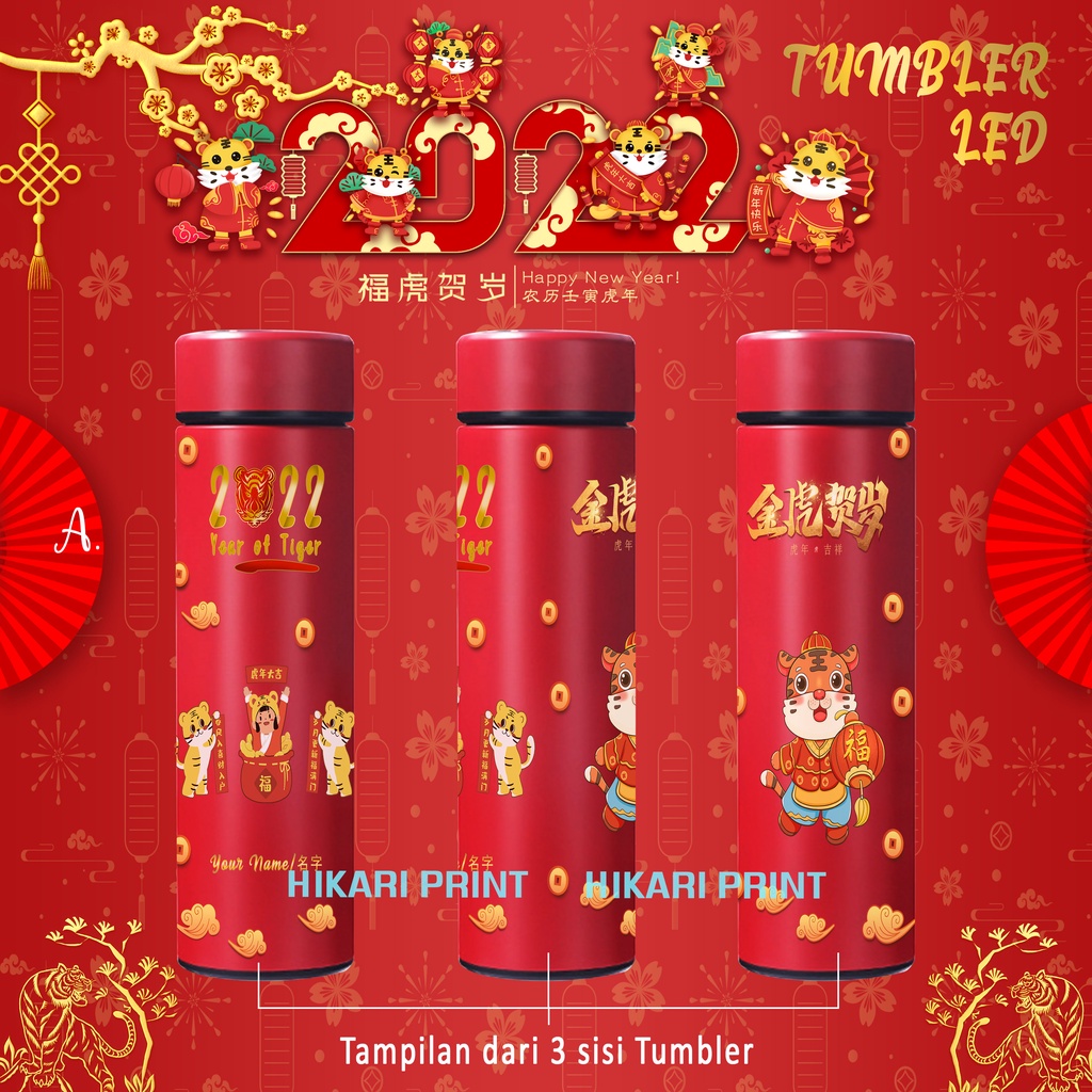 Hikari Print TUMBLER IMLEK BOTOL MINUM TAHUN BARU IMLEK TUMBLR HAMPERS CHINESE NEW YEAR TAHUN HARIMAU 2022 HADIAH UNIK KADO  TERMOS HAPPY CHINESE NEW YEAR EDITION TUMBLER LED PRINT UV TUMBLER STAINLESS STEEL TAHUN BARU 500ML BOTOL MINUM IMLEK BOTOL CNY-2