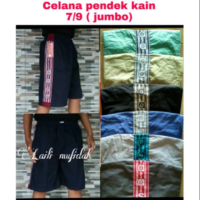 CELANA PENDEK KAIN 7/9 JUMBO