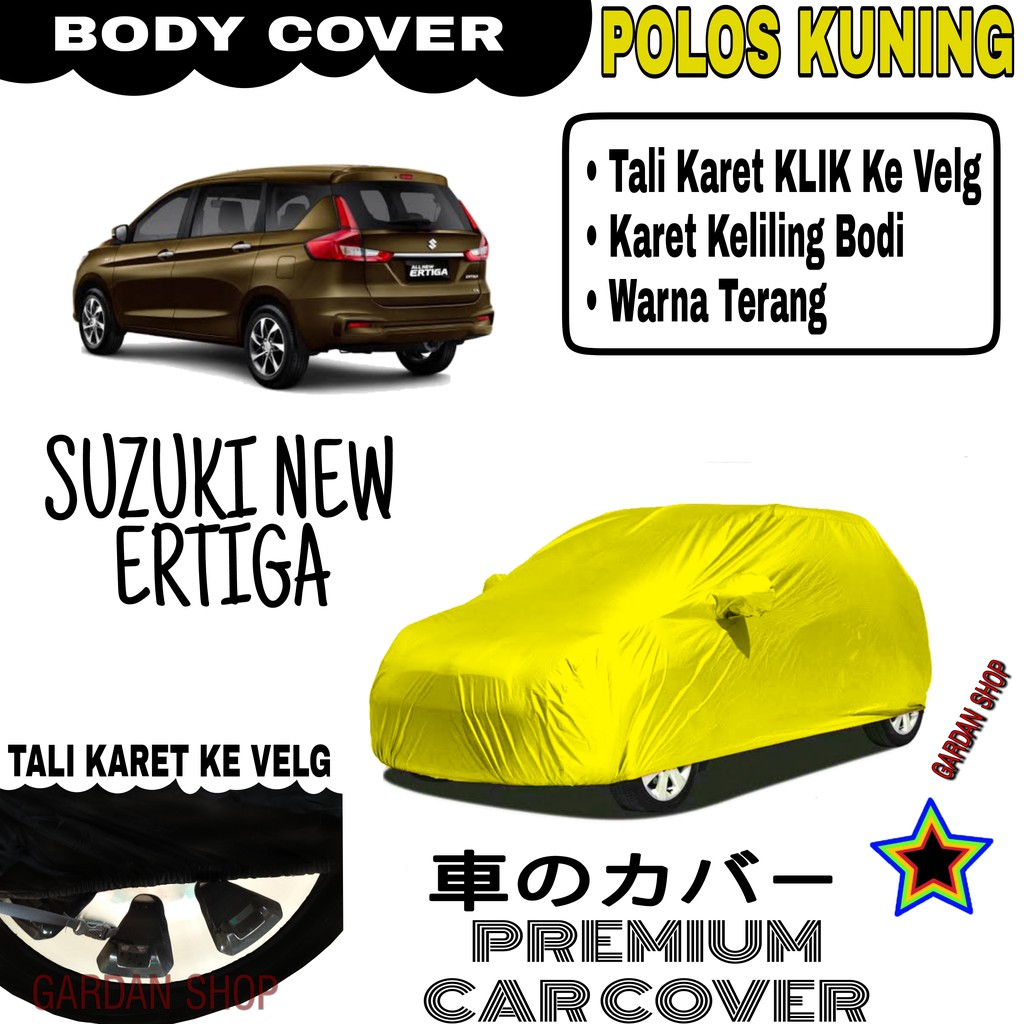 Sarung Mobil SUZUKI NEW ERTIGA Polos KUNING Body Cover Penutup Body Ertiga PREMIUM Kuning