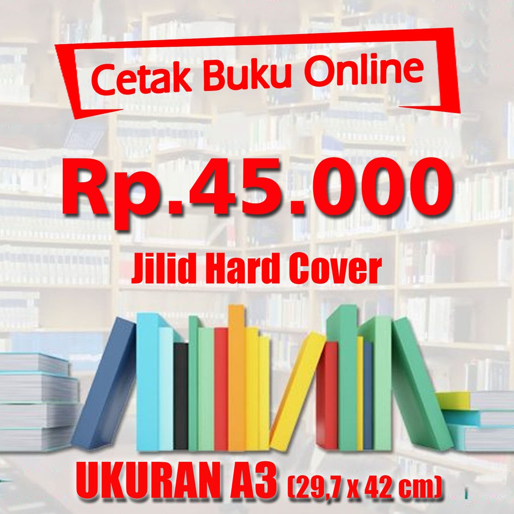 A3 JILID HARD COVER  Cetak online buku, jurnal, tugas, PDF, Novel TERMURAH dan TERCEPAT