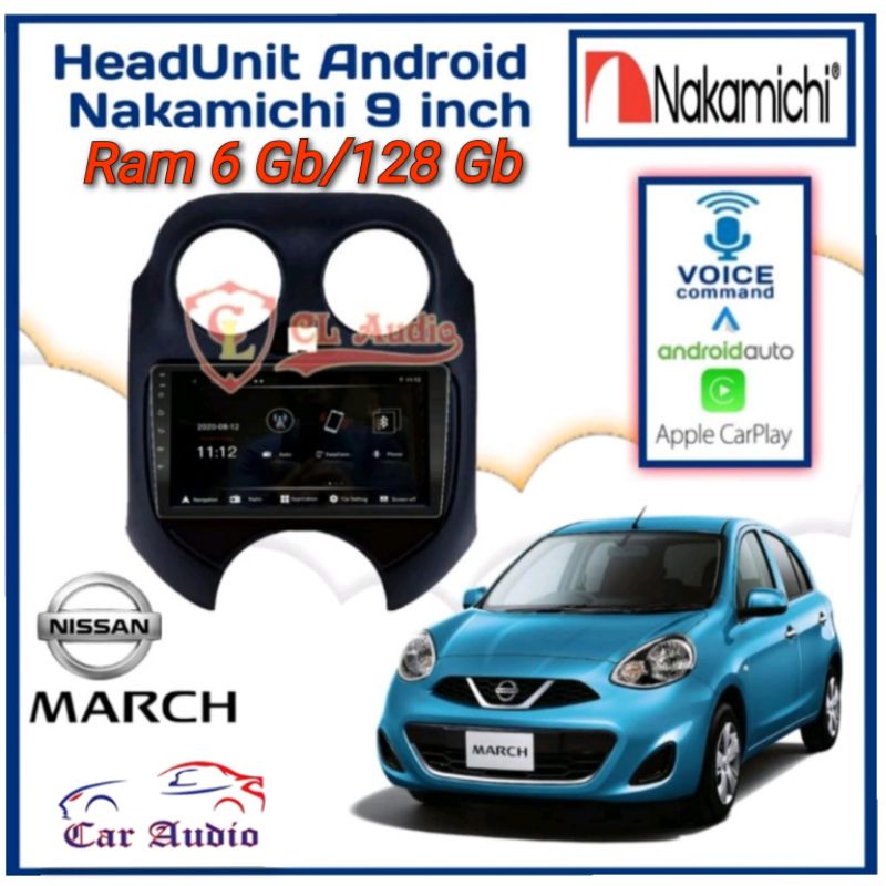 Head Unit Android MARCH Ram 6Gb/128Gb NAKAMICHI ELITE PRO