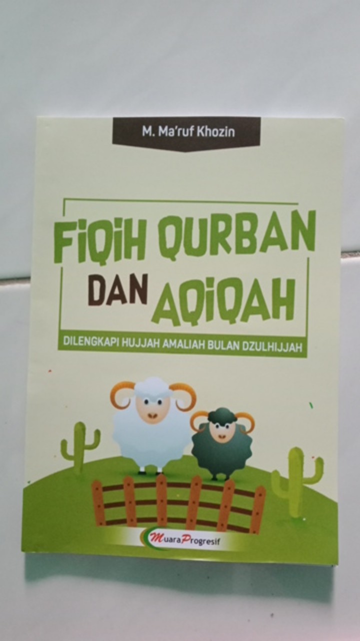 Fiqih Qurban Dan Aqiqah Kh Ma Ruf Khozin Muara Progresif Shopee Indonesia