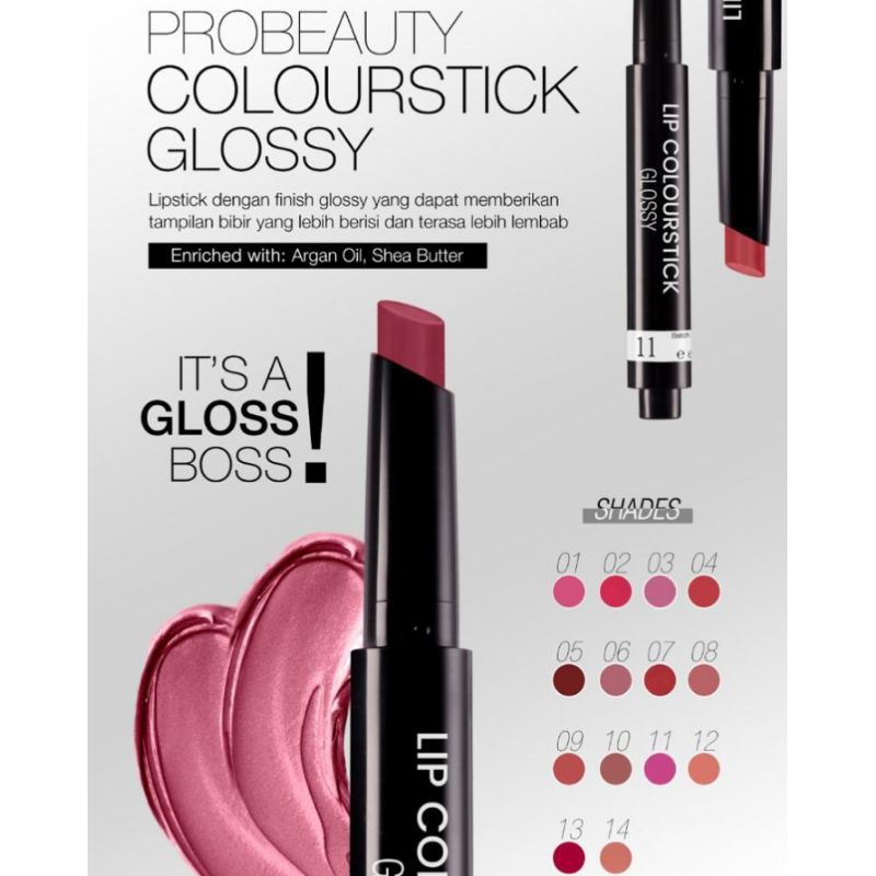 LIPSTICK GLOSSY PROBEAUTY LIP COLOURSTICK GLOSSY