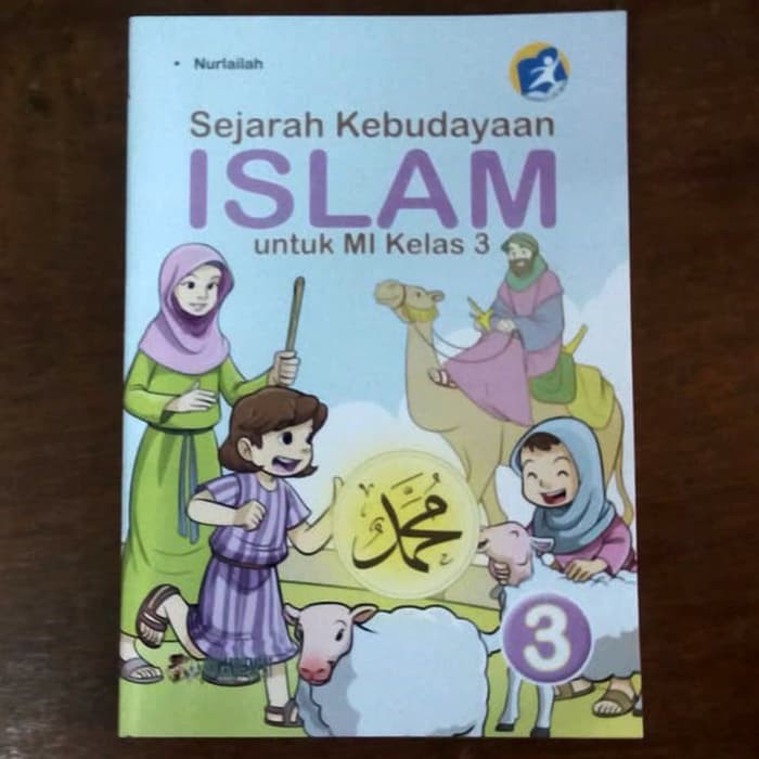 

Buku Sejarah Kebudayaan Islam MI Kelas 3 Kurikulum 2013