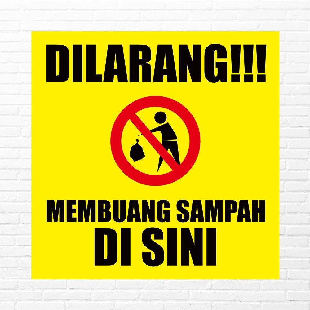 dilarang membuang sampah disini