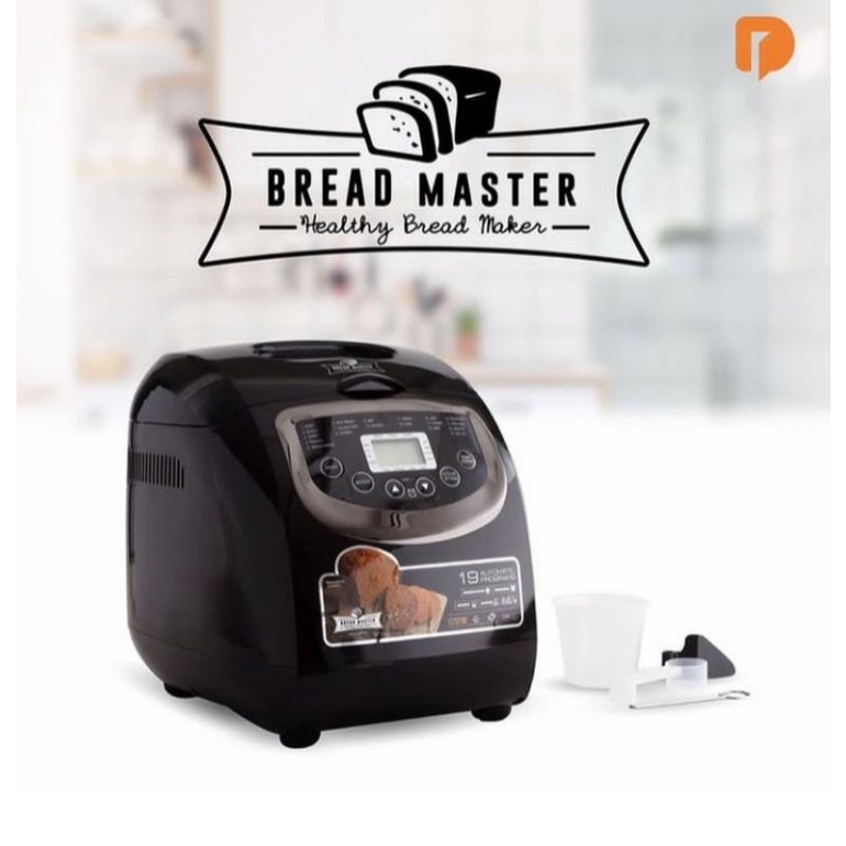 BREADMASTER ALAT PEMBUAT ROTI OTOMATIS SERBAGUNA