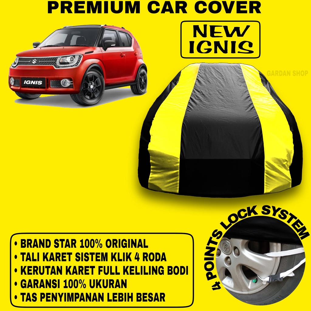 Body Cover NEW IGNIS Sarung Strip KUNING Penutup Pelindung Bodi Mobil New Ignis PREMIUM