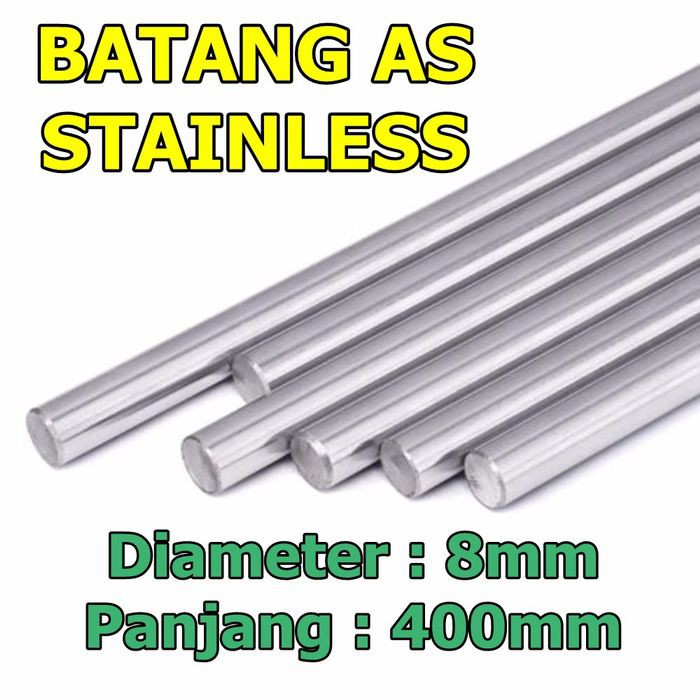 Batang AS STAINLESS SHAFT SMOOTH ROD HARD 8 mm x 400 mm SUS 304