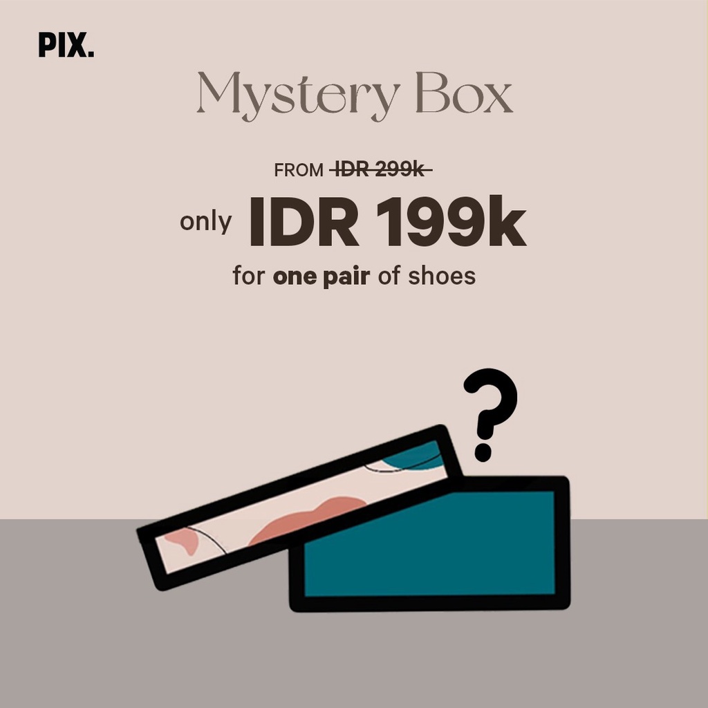 [1 pcs] Pixfootwear Mystery Box 1 - Misteri Box Sepatu Hak Wanita isi 1 Sepatu