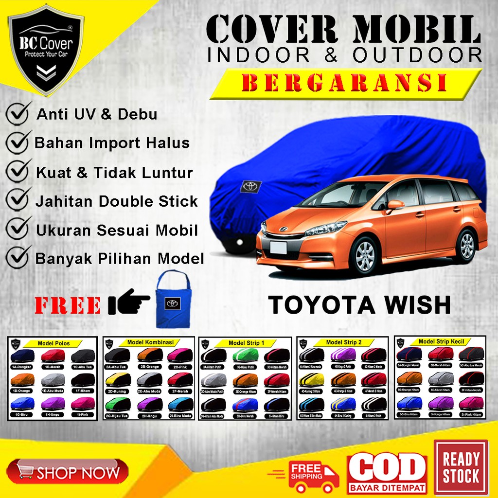 Body Cover Mobil Toyota Wish, Sarung Mobil Toyota Wish, Selimut Mantel Pelindung Penutup Outdoor