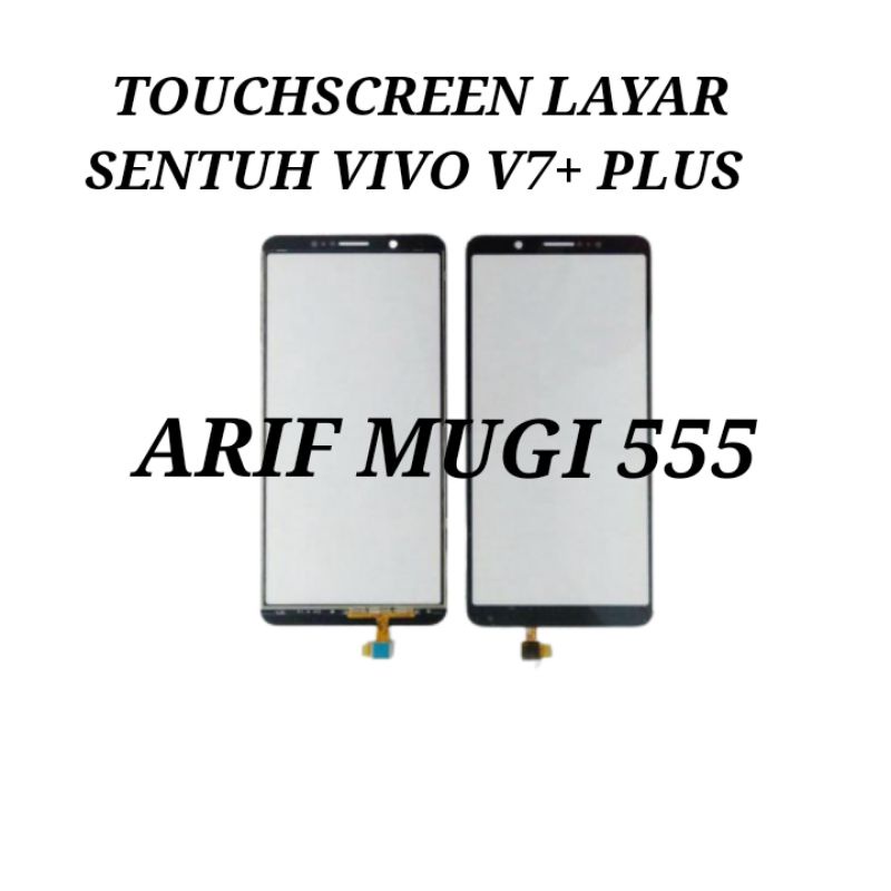 Touchscreen Layar Sentuh Vivo V7+ Plus Y79 Original