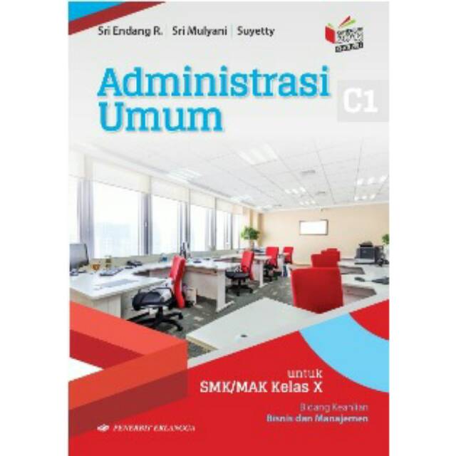 BUKU ERLANGGA ADMINISTRASI UMUM (PROG. AKUNTANSI & KEU) SMK KLS.X/KIKD17 /0056570270