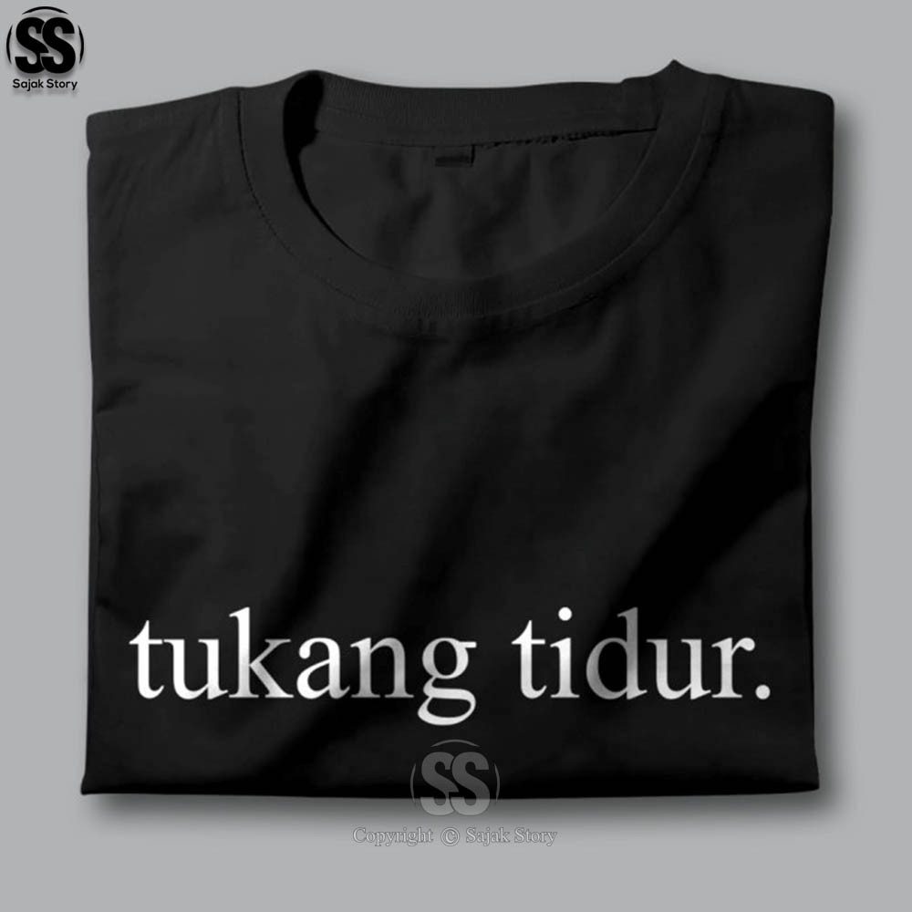 Kaos Kata Kata Ambyar Tukang Tidur Kualitas Distro Premium Baju