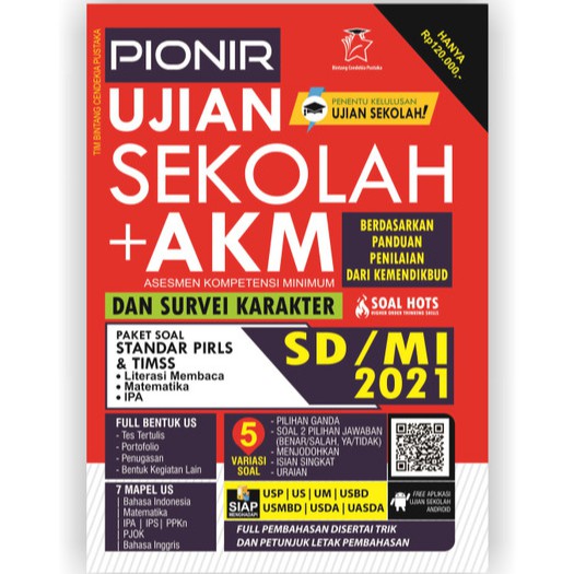 

PIONIR UJIAN SEKOLAH + AKM SD/MI 2021 HOTS