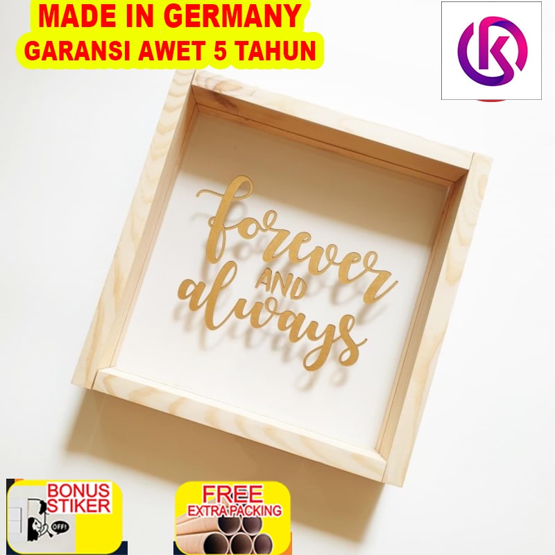 

Grosir Hiasan Dinding Kayu - Forever and Always - Frame kata kata Motivasi