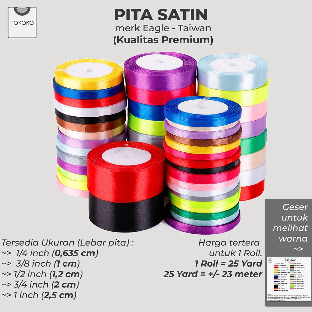 Pita Satin merk EAGLE IMPORT Taiwan 1 4 inch 1cm 1 2cm 2cm Pita Satin merk EAGLE IMPORT Taiwan 1 4 inch 1cm 1 2cm 2cm