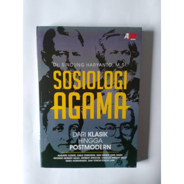 Buku Sosiologi Agama Dari Klasik Hingga Postmodern - Dr.Sindung Haryanto