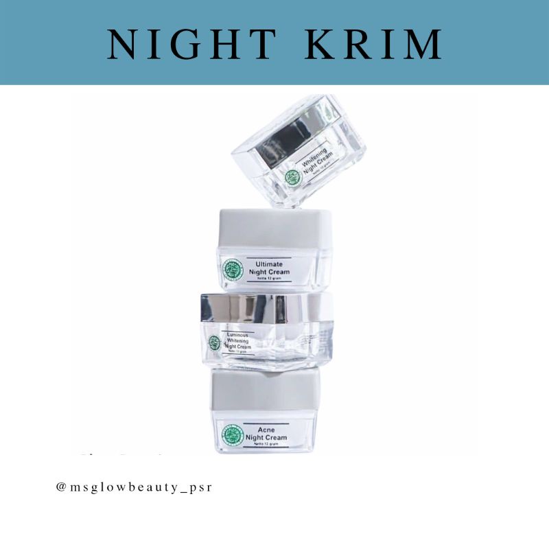 NIGHT KRIM MS GLOW (Krim Malam MS GLOW)