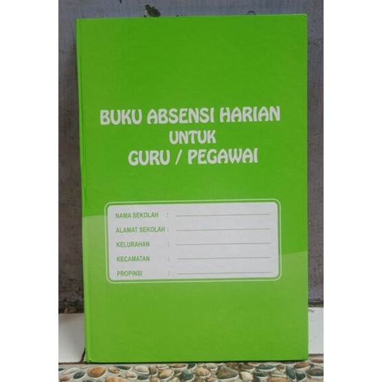 Buku Absensi Harian Guru / Pegawai
