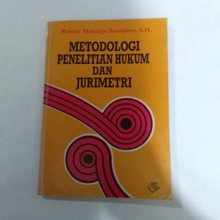 Dijual Metodologi Penelitian Hukum Dan Jurimetri Ronny Hanitijo Soemitro Murah Shopee Indonesia